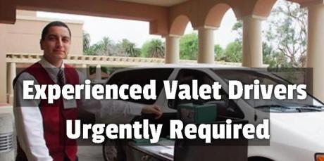 Experienced Valet Drivers Urgently Required