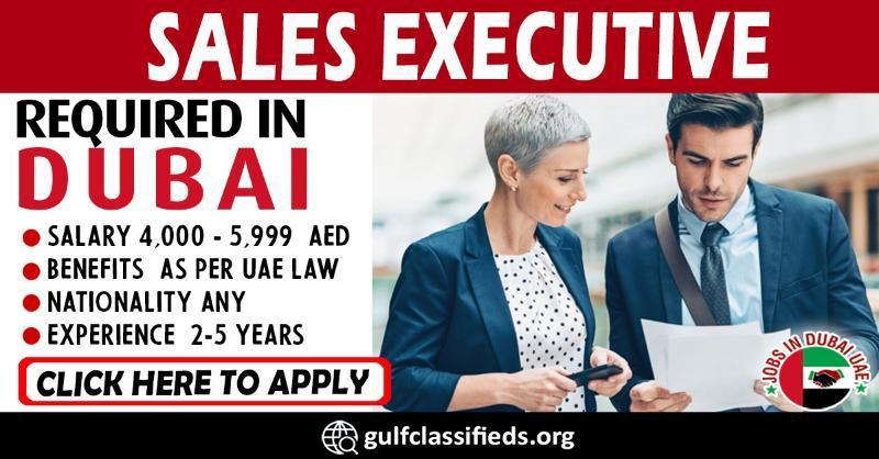 sales-executive-required-in-dubai-dubai-gulf-classifieds-gulf