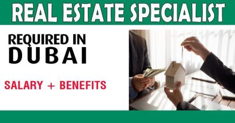 Real Estate Specialist Required in Dubai