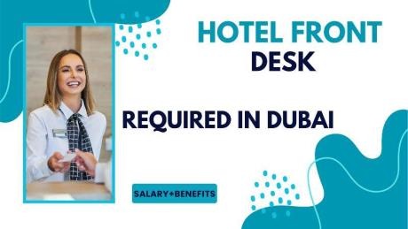 Hotel Front Desk Required in Dubai