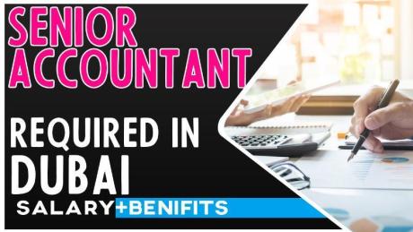 Senior Accountant Required in Dubai
