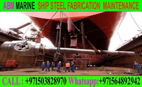 Marine Ship Fabrication Services Contractor in Dubai, Ajman , Sharjah