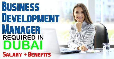 Business Development Manager Required in Dubai