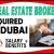 Real Estate Broker Required in Dubai