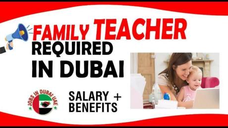 FAMILY TEACHER REQUIRED IN DUBAI