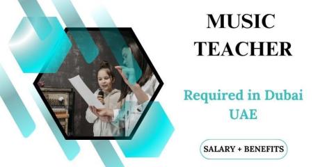 Music Teacher Required in Dubai