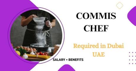 Commis Chef Required in Dubai