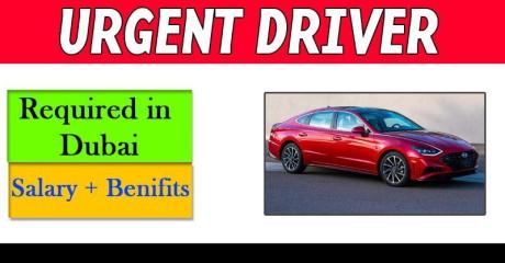 Urgent Driver Required in Dubai