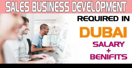 Sales Business Development Required in Dubai