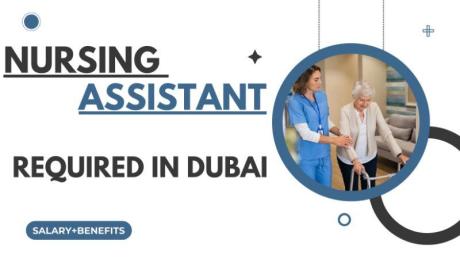 Nursing Assistant Required in Dubai