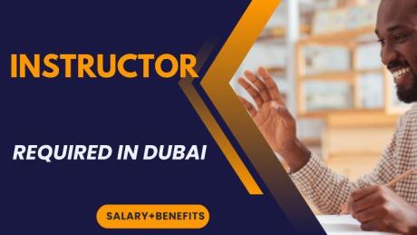 Instructor Required in Dubai