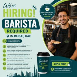 Barista Required in Dubai