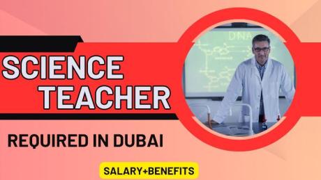 Science Teacher Required in Dubai