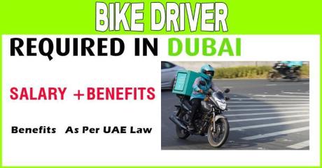 BIKE DRIVER Required in Dubai