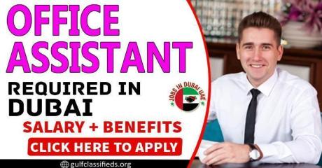 Office Assistant Required in Dubai UAE