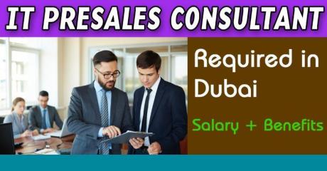 IT Presales Consultant Required in Dubai