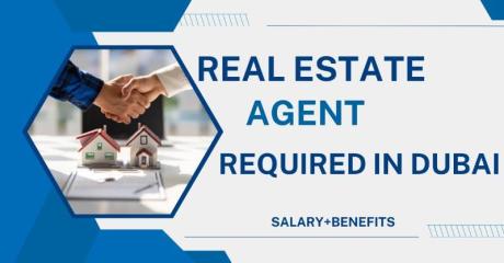 Real Estate Agent Required in Dubai