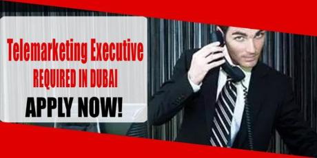 Telemarketing Executive REQUIRE IN DUBAI