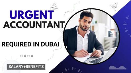 Urgent Accountant Required in Dubai