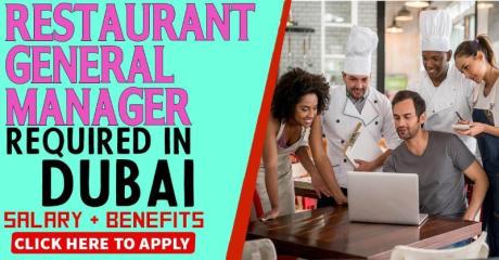 Restaurant General Manager Required in Dubai
