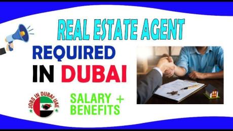 Real Estate Agent Required in Dubai