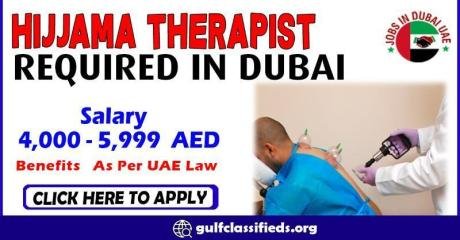 HIJJAMA THERAPIST REQUIRED IN DUBAI