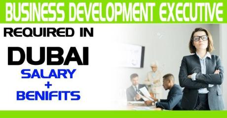 Business Development Executive Required in Dubai