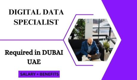 Digital Data Specialist Required in Dubai