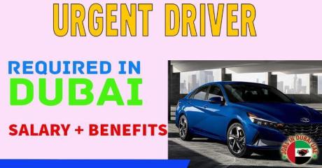 Urgent Driver Required in Dubai