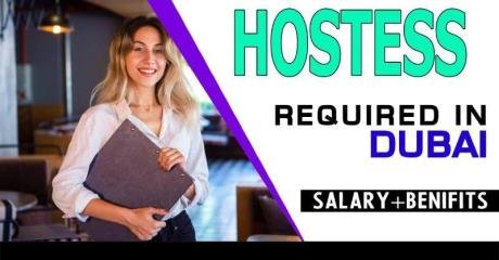 Hostess Required in Dubai