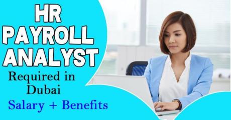 HR Payroll Analyst Required in Dubai