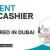 Urgent Cashier Required in Dubai UAE
