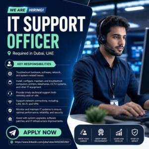 IT Support Officer Required in Dubai