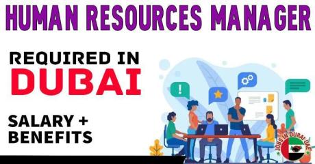 Human Resources Manager Required in Dubai