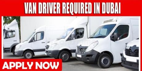 VAN DRIVER REQUIRED IN DUBAI