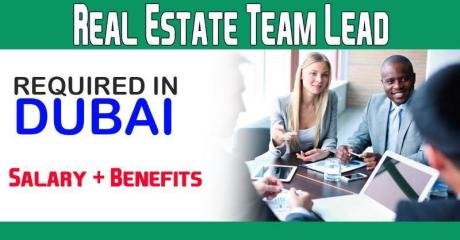 Real Estate Team Lead Required in Dubai