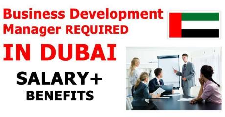 Business Development Manager REQUIRED IN DUBAI