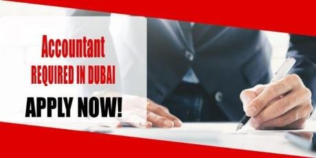 Accountant REQUIRED IN DUBAI