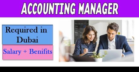 Accounting Manager Required in Dubai