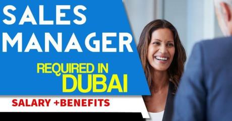 Sales Manager Required in Dubai