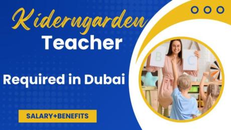 Kindergartener Teacher Required in Dubai