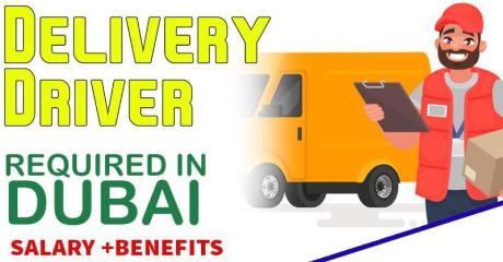 Delivery Driver Required in Dubai UAE