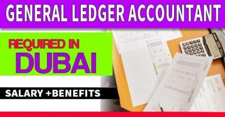 General Ledger Accountant Required in Dubai