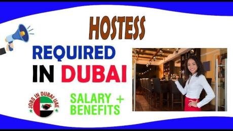 Hostess Required in Dubai