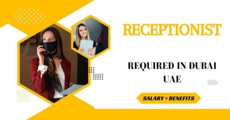 Receptionist Required in Dubai