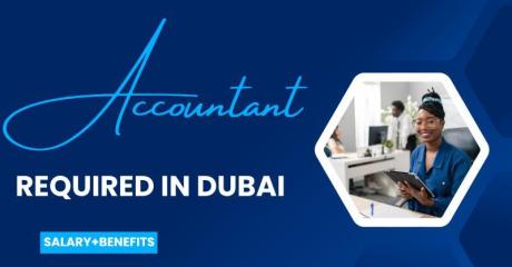 Accountant Required in Dubai