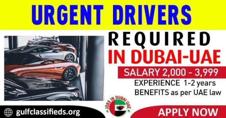 URGENT DRIVERS REQUIRED IN DUBAI