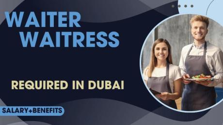 Waiter / Waitress Required in Dubai