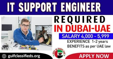 IT SUPPORT ENGINEER REQUIRED IN DUBAI