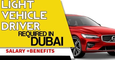Light Vehicle Driver Required in Dubai